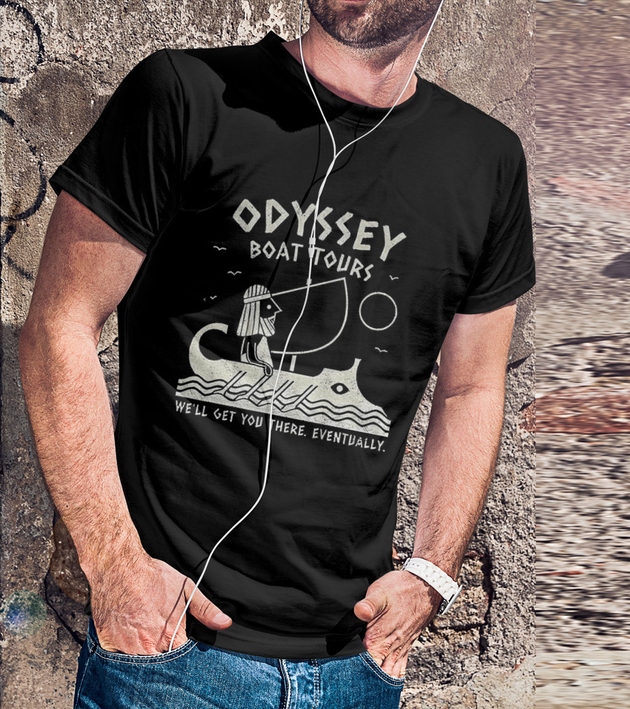 Odyssey Boat Tours Mythological Traveler In Antique Rowing Ship We'll Get You There Eventually T-Shirt