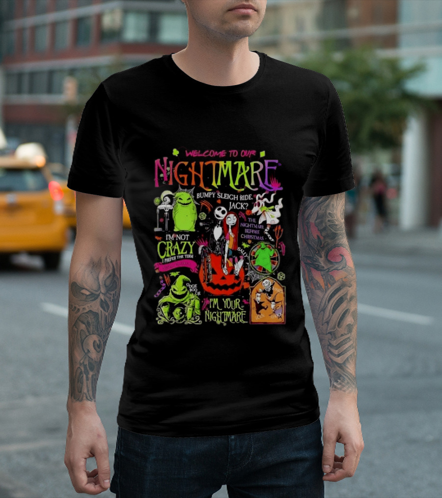 Welcome To Our Nightmare Bumpy Sleigh Ride Jack Oogie Boogie Nightmare Before Christmas Characters Pumpkin Collage T-Shirt