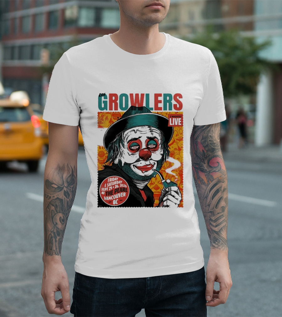 Los Growlers 2 Nights Live Concert September 25 26 2026 The Pearl Vancouver BC T-Shirt