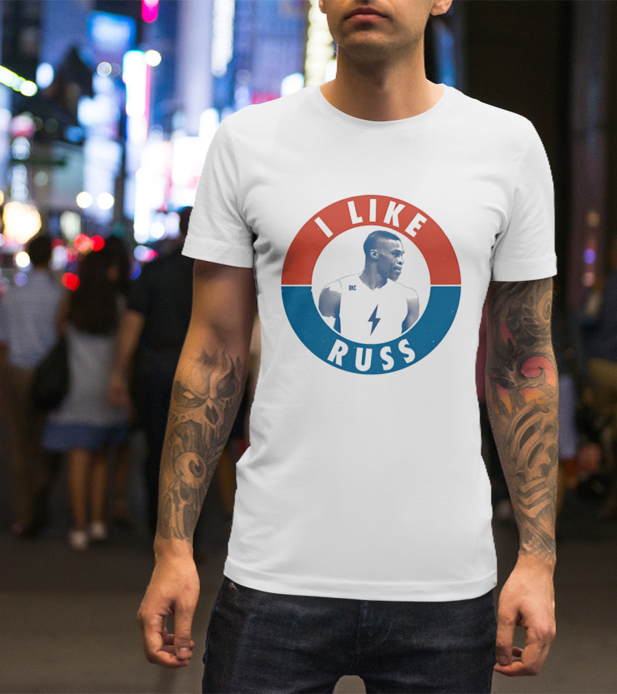 I Like Russ Oklahoma City Thunder Westbrook T-Shirt
