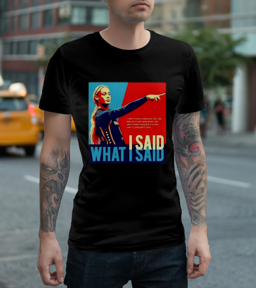 I Said What Blonde Female Athlete Pointing Red Blue Stylized Truth Honesty Protecting Young Girls In Sport T-Shirt