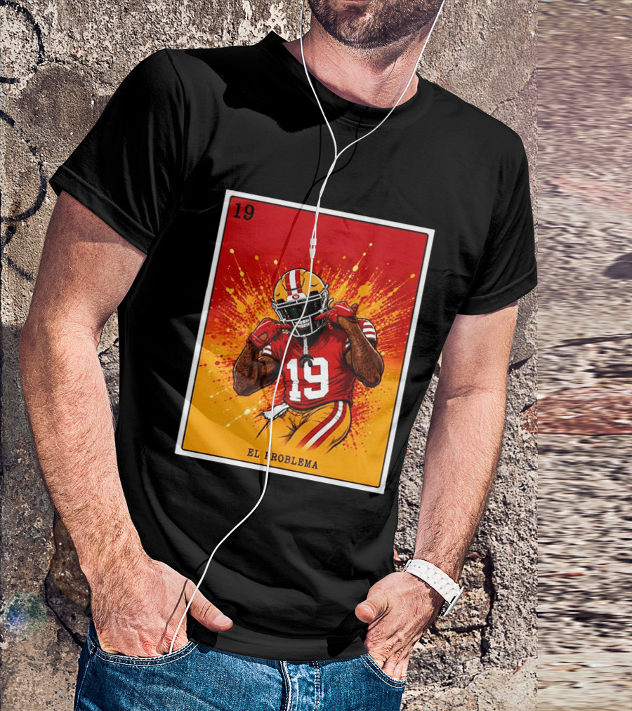 El Problema Loteria Card 19 Deebo Samuel Sr 49ers T-Shirt