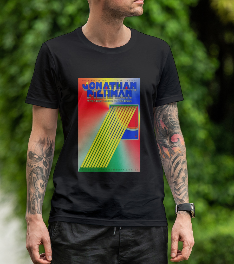Jonathan Richman Live On Stage With Tommy Larkins Rio Theatre Santa Cruz December 11 2026 T-Shirt