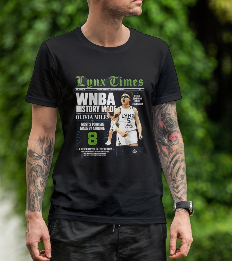 WNBA History Made Olivia Miles Lynx Times Most 3 Pointers By A Rookie T-Shirt