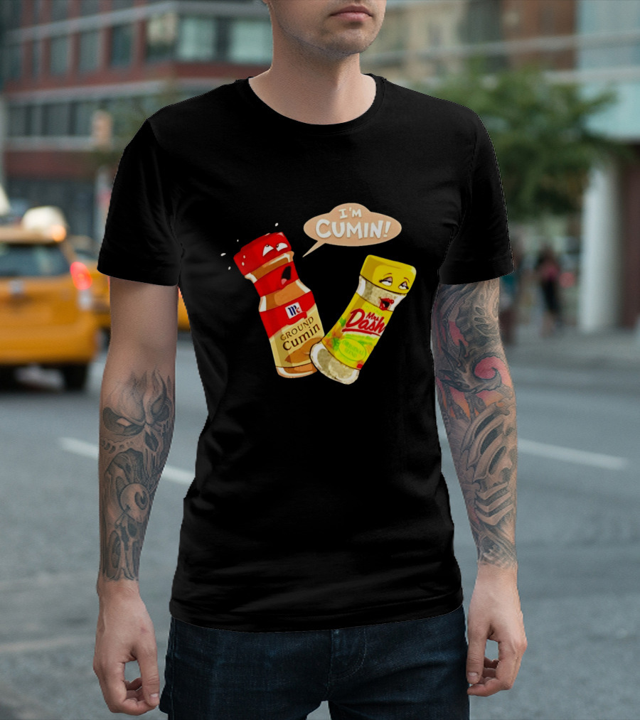 I'm Cumin McCormick Ground Cumin Mrs Dash Seasoning Blend T-Shirt