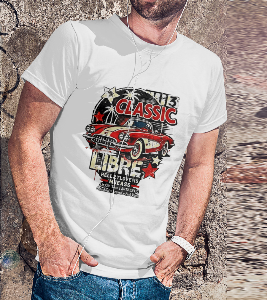 Classic Libre AM33V Tour Authentic Oldschool Legend Fast Vibes T-Shirt