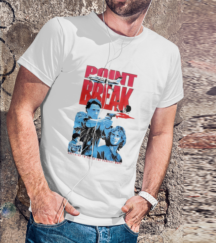 Point Break Movie Characters Anything To Catch The Perfect Wave Gun Airplane T-Shirt