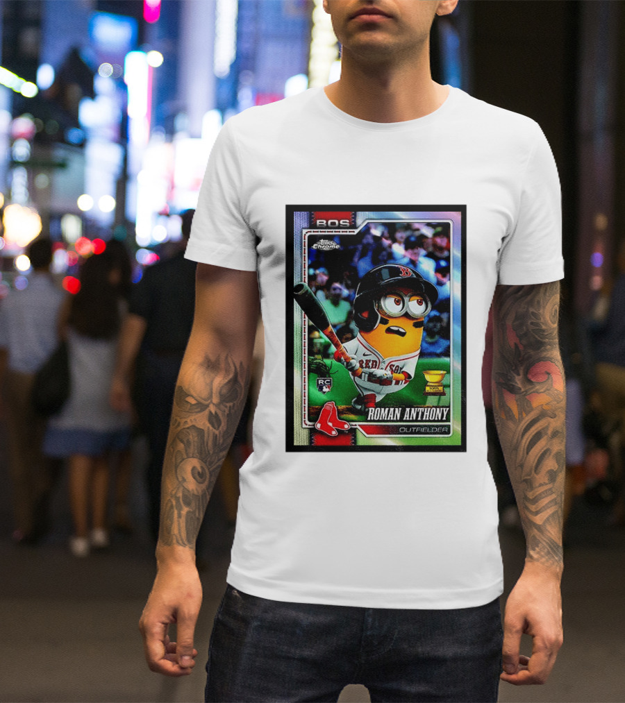 Minions Boston Red Sox Roman Anthony 2025 Topps Chrome Baseball Card T-Shirt