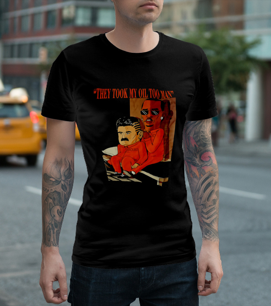 They Took My Oil Too Man' Sitting Cartoon Characters In Prison Uniforms T-Shirt