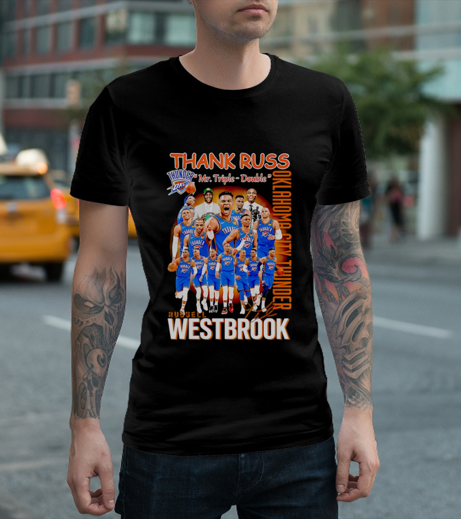 Thank Russ Mr Triple Double Oklahoma City Thunder Russell Westbrook T-Shirt