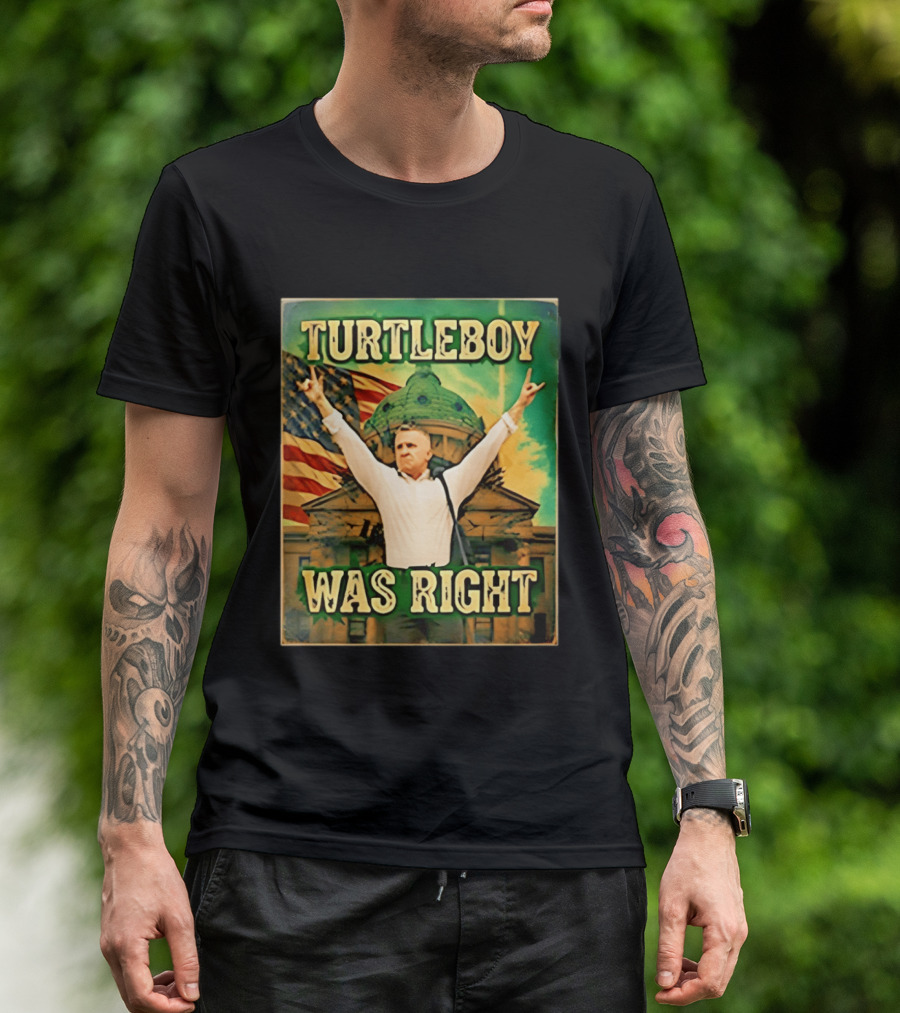 Turtleboy Was Right Patriotic Figure American Flag T-Shirt