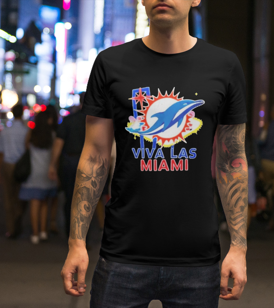 Viva Las Miami Dolphin Neon Sign And Sunburst T-Shirt
