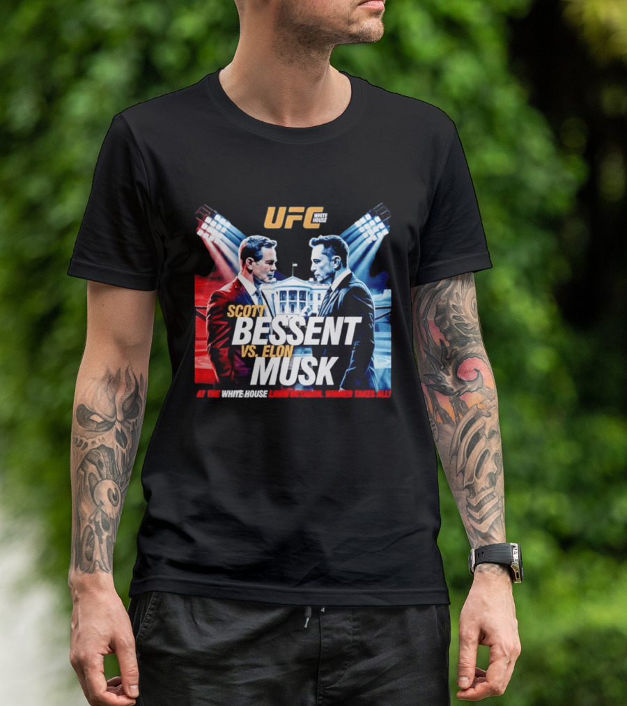 UFC White House Scott Bessent Vs Elon Musk At The White House Lawn Octagon Winner Takes All T-Shirt
