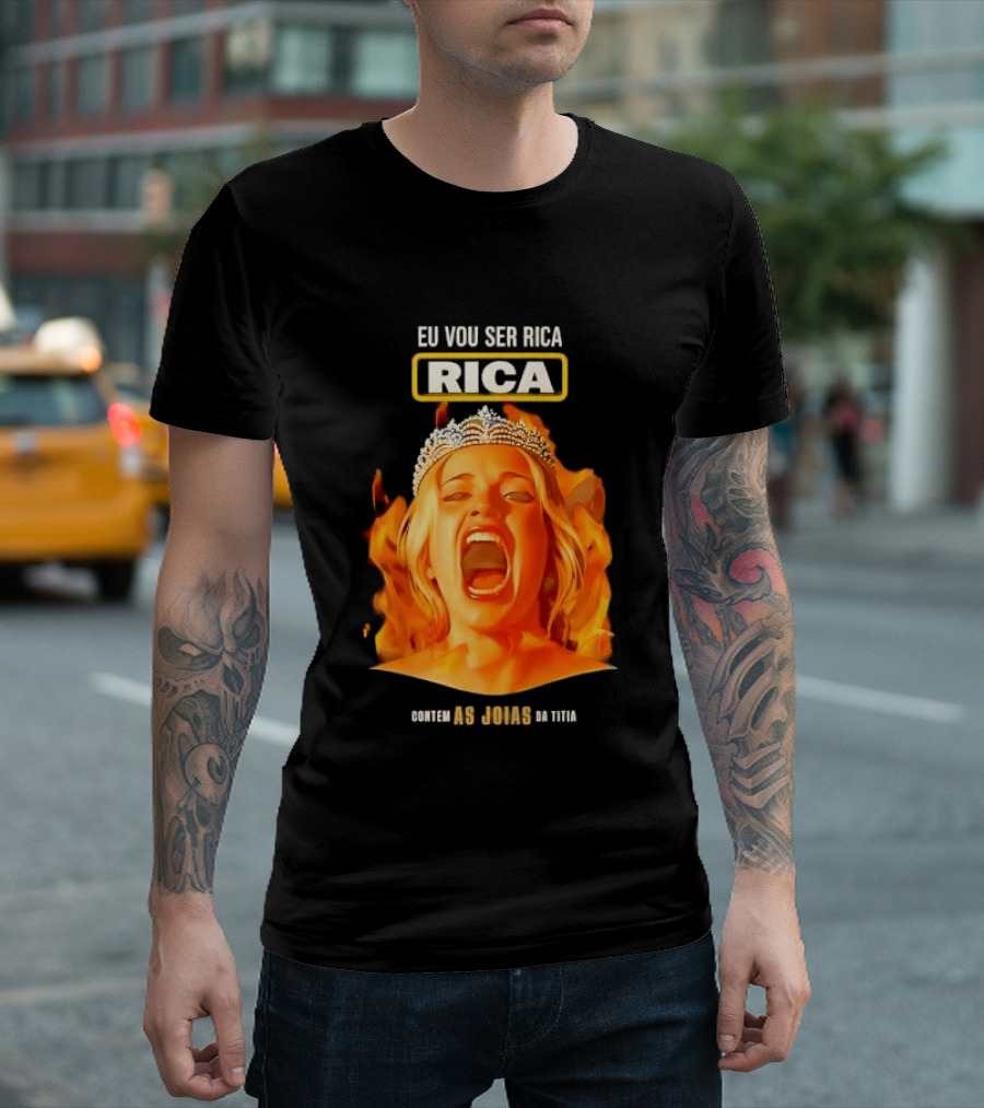 Eu Vou Ser Rica Contem As Joias Da Titia Rica Screaming Blonde Woman T-Shirt