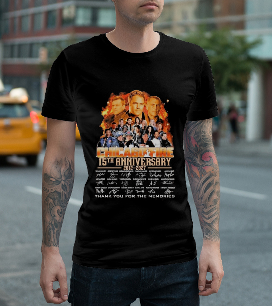 Chicago Fire 15th Anniversary 2012 2027 Cast Signatures Thank You For The Memories T-Shirt