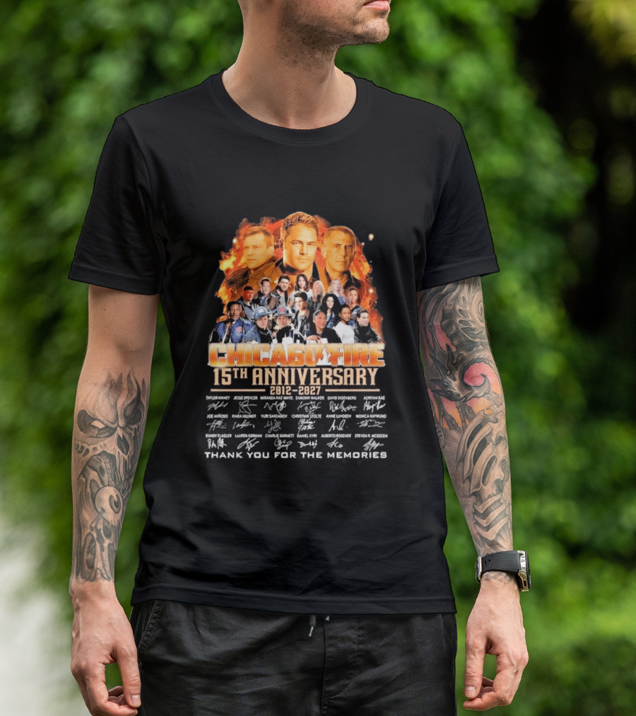 Chicago Fire 15th Anniversary 2012 2027 Cast Signatures Thank You For The Memories T-Shirt