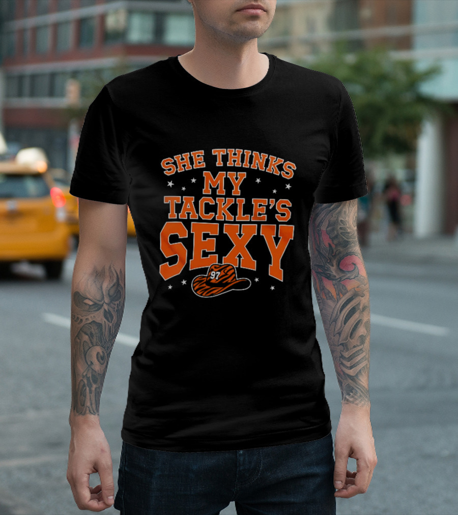 She Thinks My Tackle's Sexy Cowboy Hat 97 T-Shirt