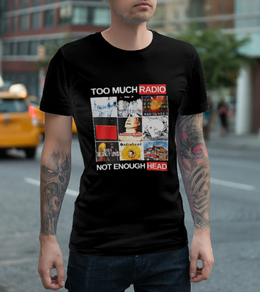 Too Much Radio Not Enough Head Radiohead Album Cover Collage T-Shirt
