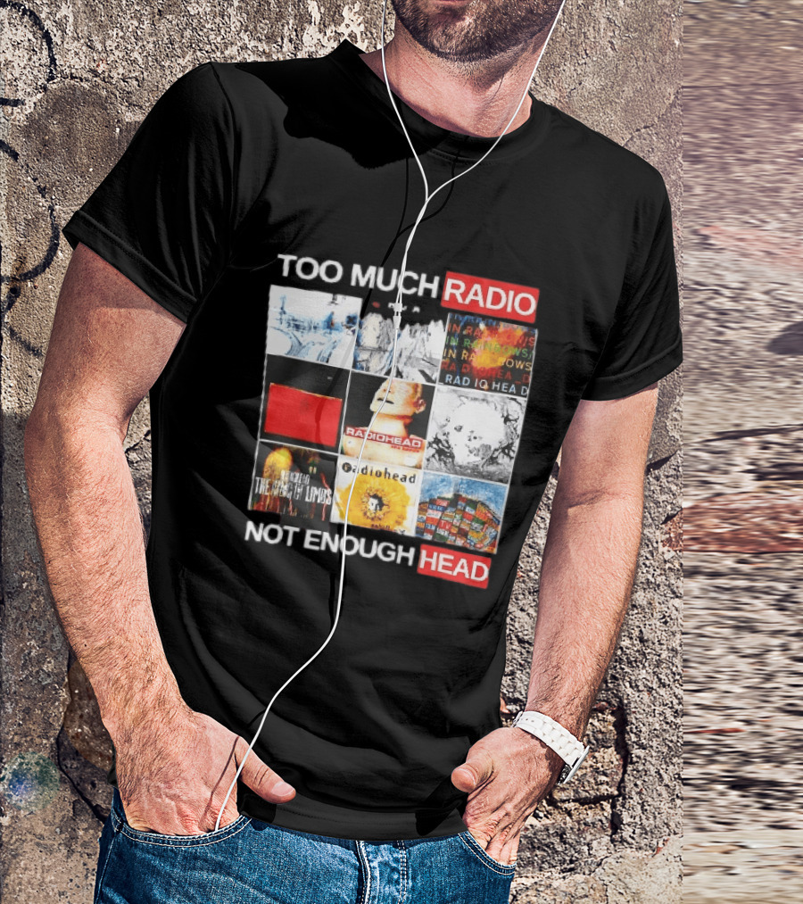 Too Much Radio Not Enough Head Radiohead Album Cover Collage T-Shirt