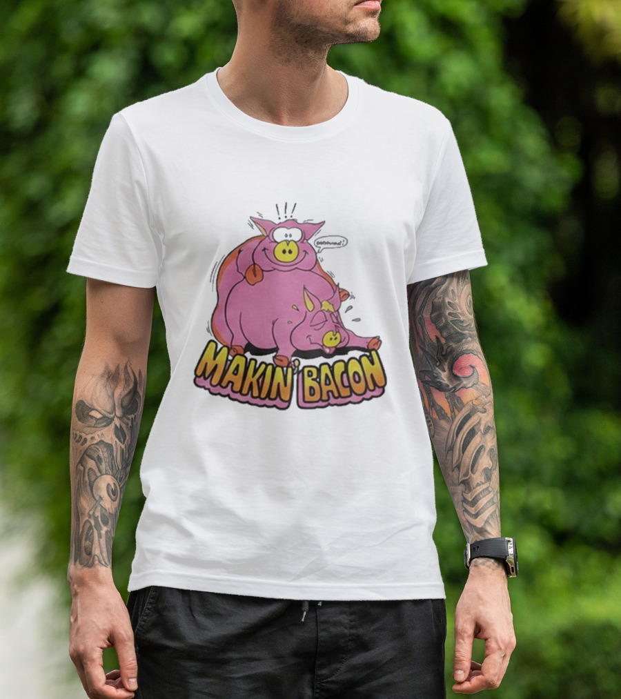 Makin Bacon Pig Cartoon Humor Trending T-Shirt