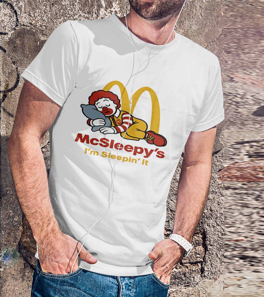 McSleepy's I'm Sleepin' It Ronald McDonald T-Shirt