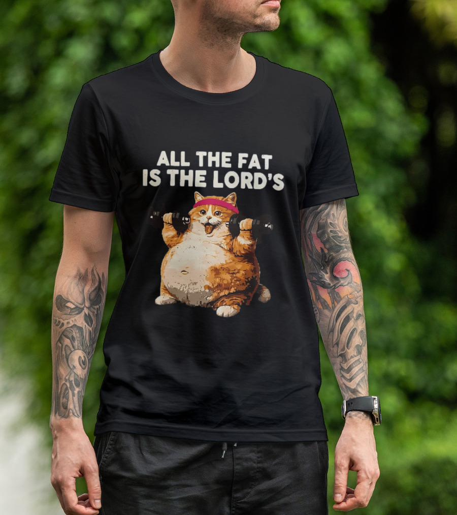 All The Fat Is The Lord's Leviticus 3 16 Orange Tabby Cat Dumbbells T-Shirt