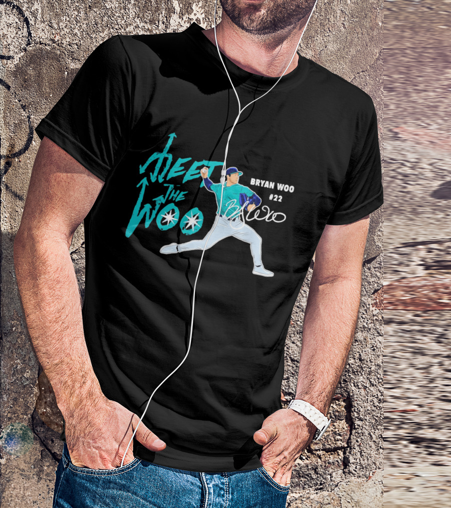 Bryan Woo Seattle Mariners Meet The Woo MLB 2026 #22 T-Shirt