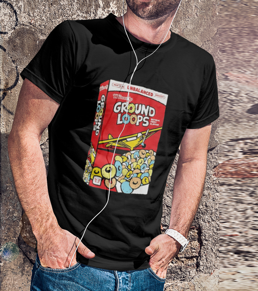 Wairworthy Ground Loops Cereal Box Unbalanced Breakfast Airplane Theme Natural Fruity Flavors T-Shirt
