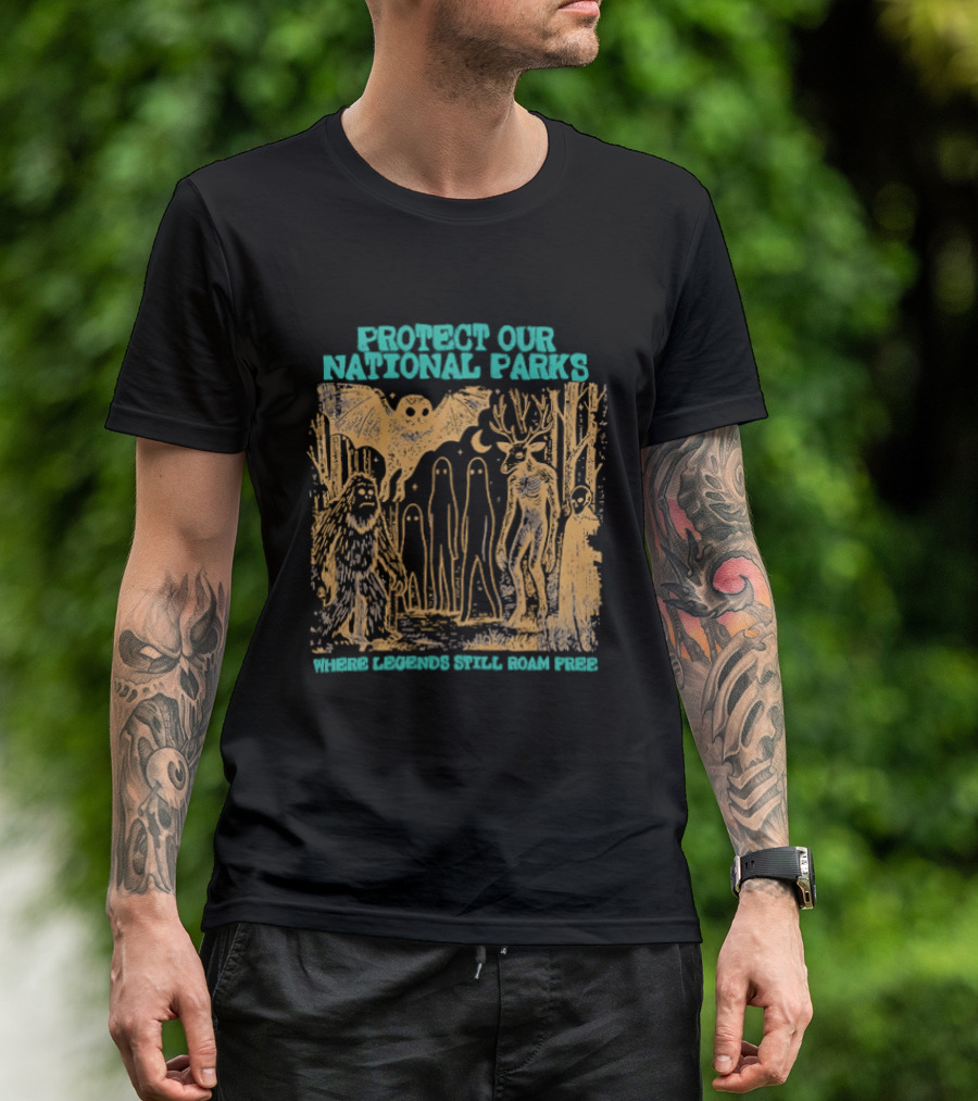 Protect Our National Parks Bigfoot Legends Roam Free T-Shirt