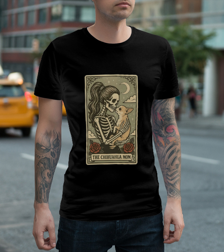 The Chihuahua Mom Skeleton With Dog Moon And Roses T-Shirt