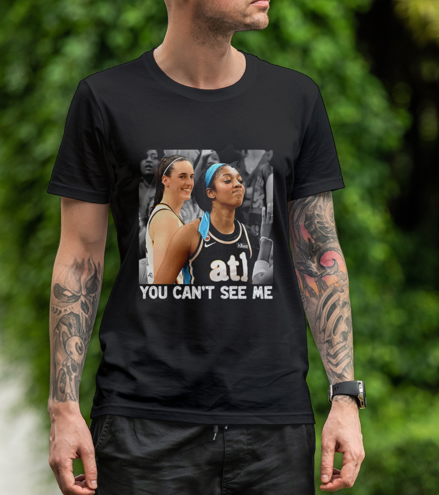 You Can't See Me Caitlin Clark Angel Reese ATL Basketball T-Shirt