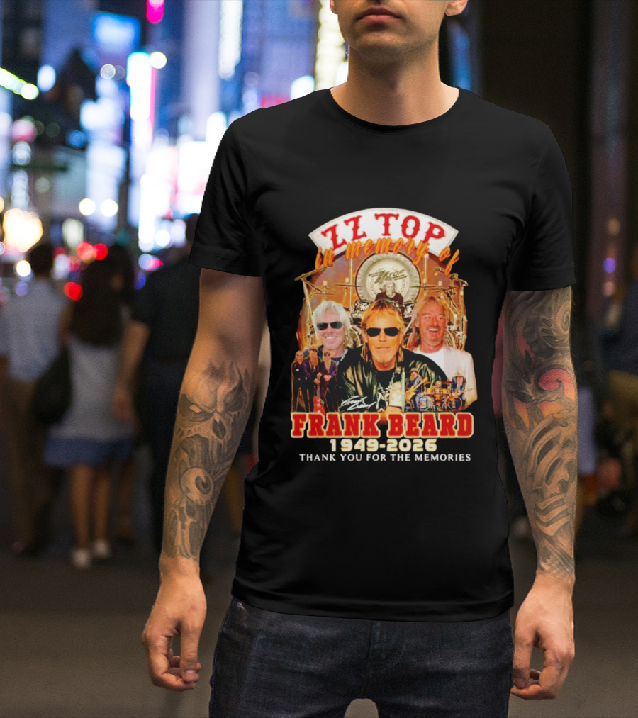 ZZ Top Frank Beard 1949 2026 In Memory Thank You For The Memories T-Shirt