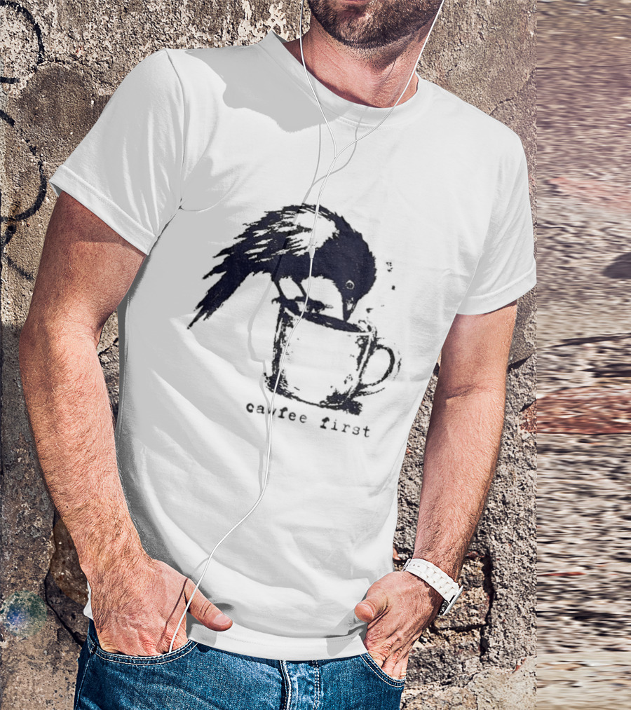 Cawfee First Crow Coffee Lover Bird T-Shirt