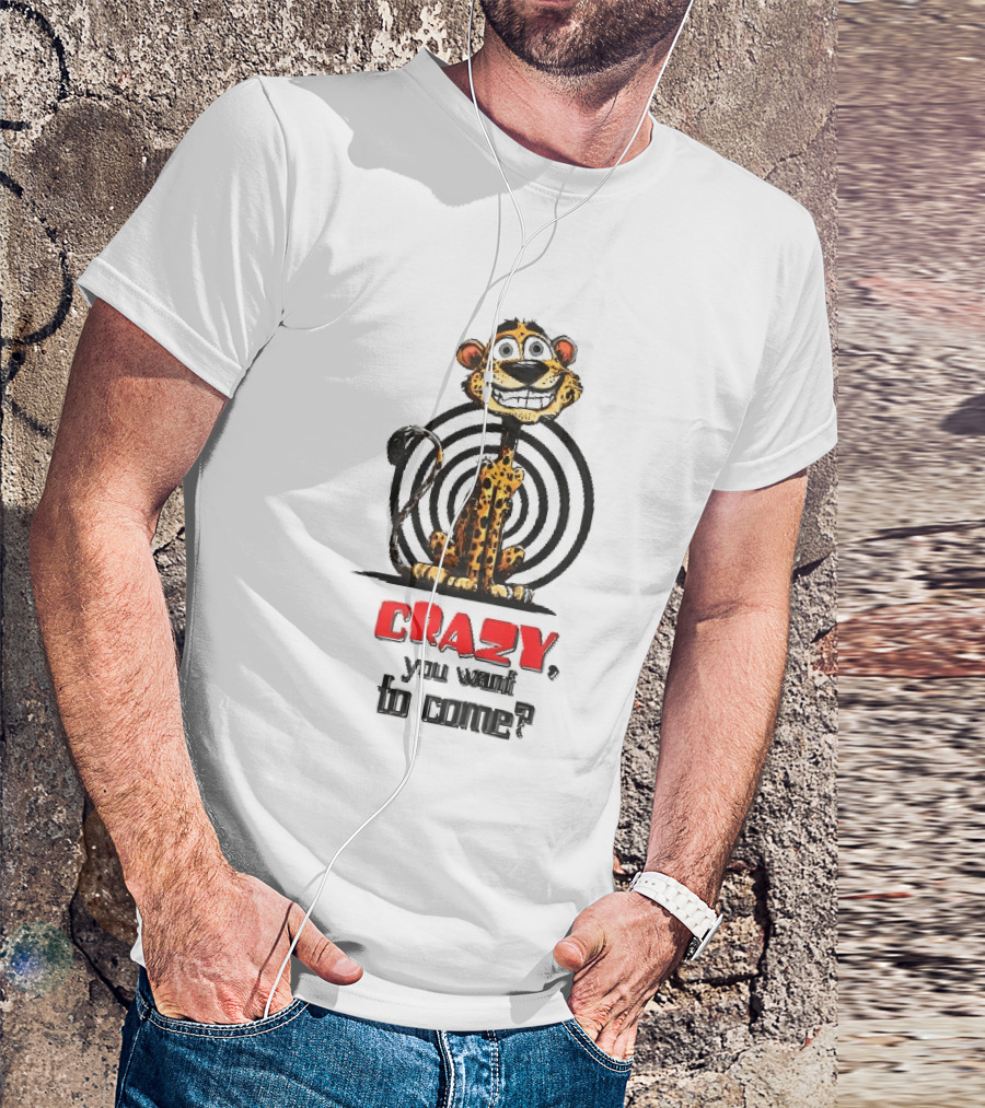 Crazy You Want To Come Cartoon Grinning Leopard Concentric Circles T-Shirt