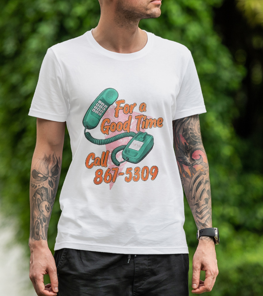 For A Good Time Call 867 5309 Teal Telephone Pink Triangle T-Shirt