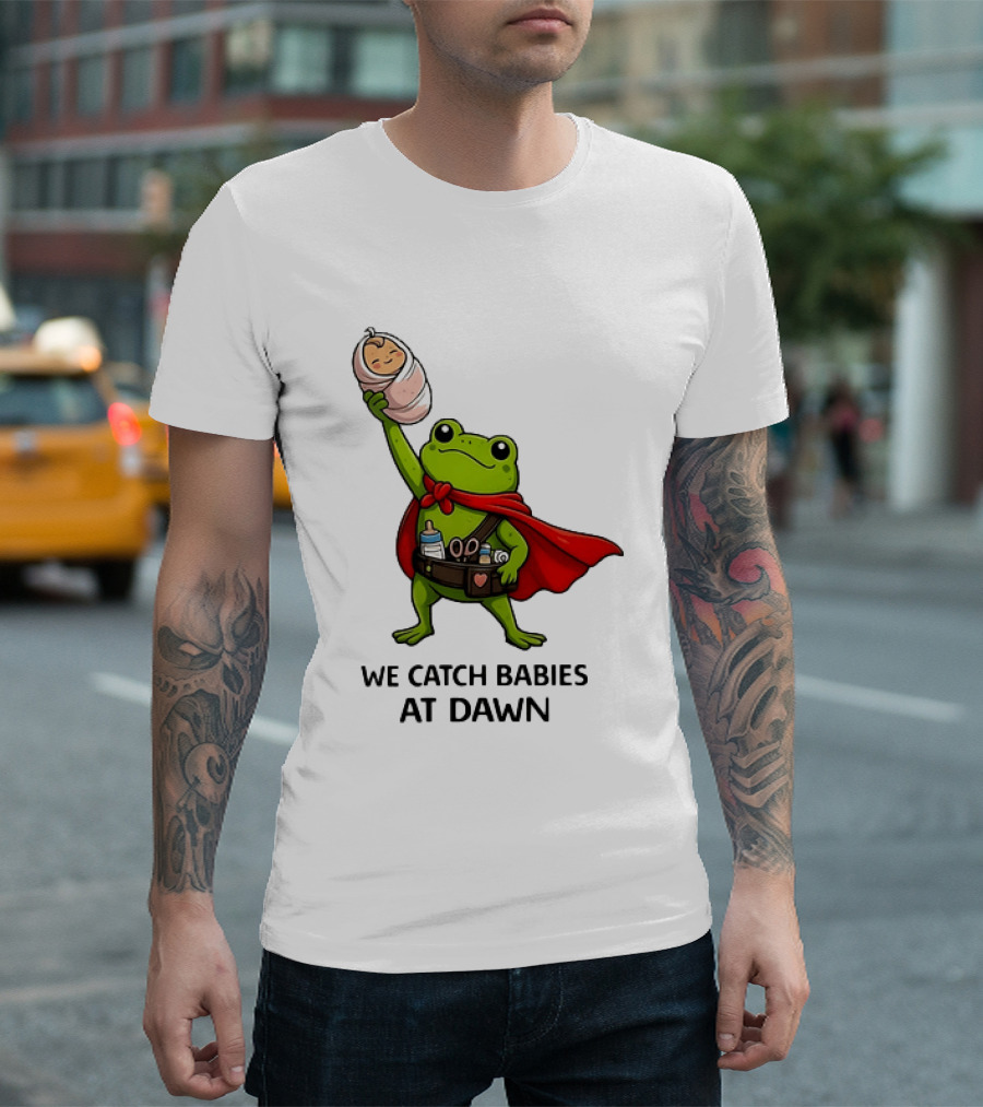 Frog Hero We Catch Babies At Dawn With Red Cape T-Shirt