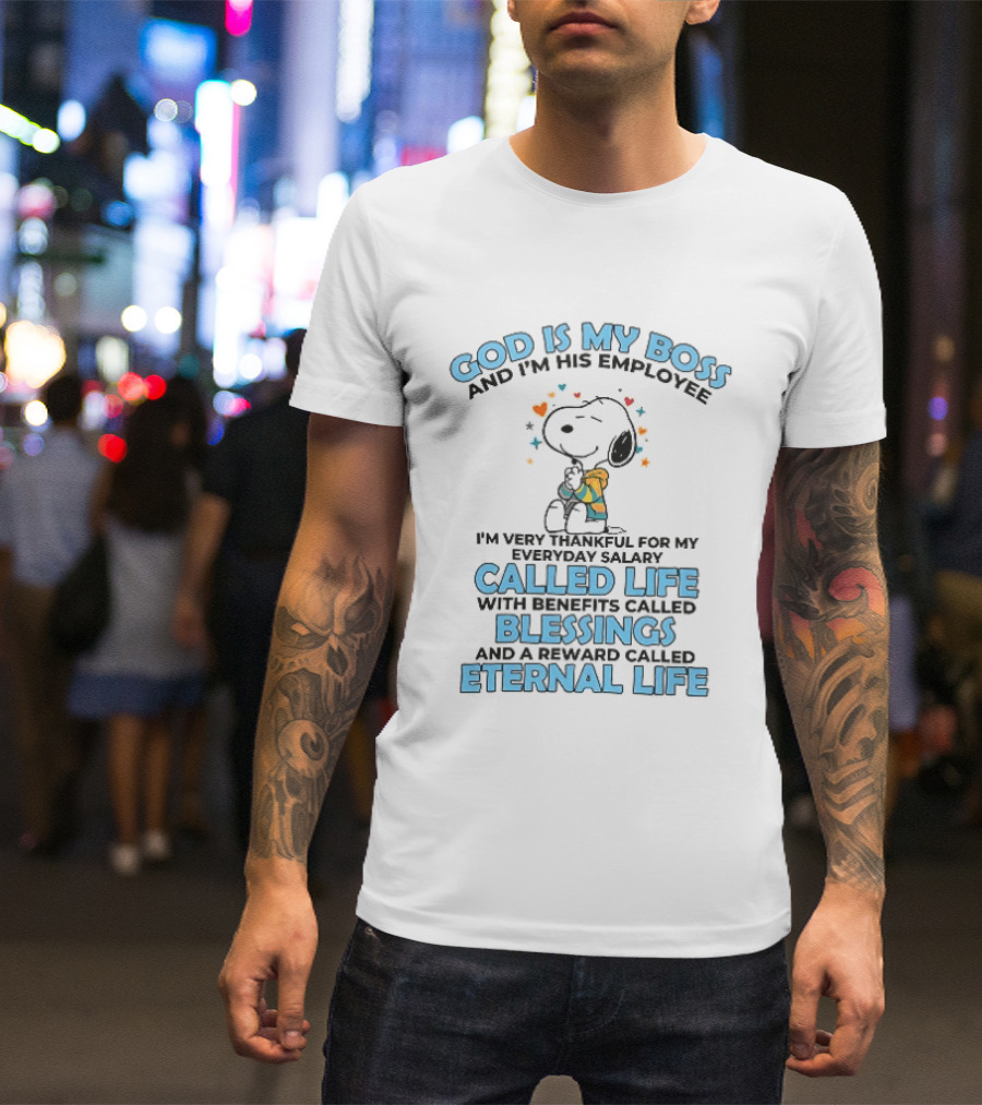 God Is My Boss Employee Everyday Salary Called Life Benefits Blessings Eternal Cartoon Dog Praying T-Shirt