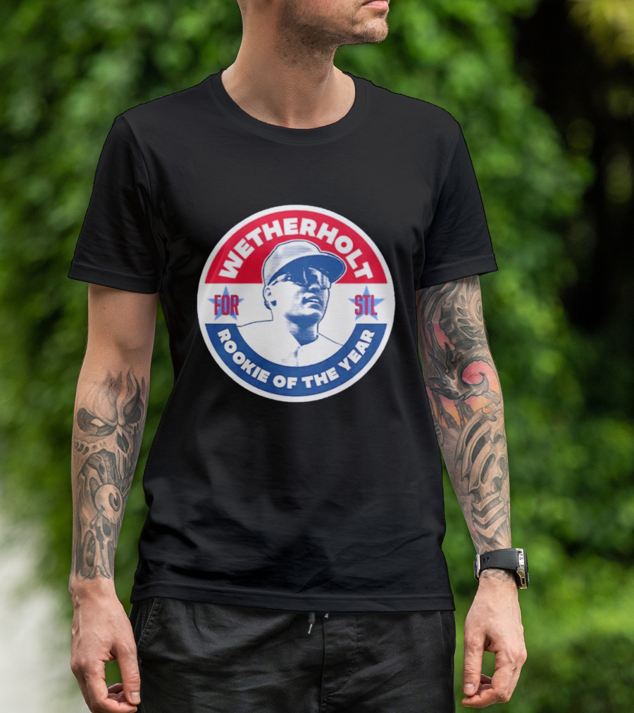 Wetherholt For STL Rookie Of The Year T-Shirt