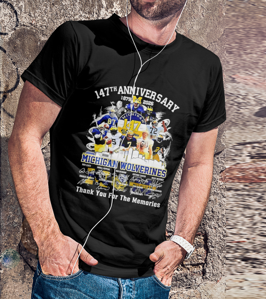 147th Anniversary 1879 2026 Michigan Wolverines Thank You For The Memories T-Shirt