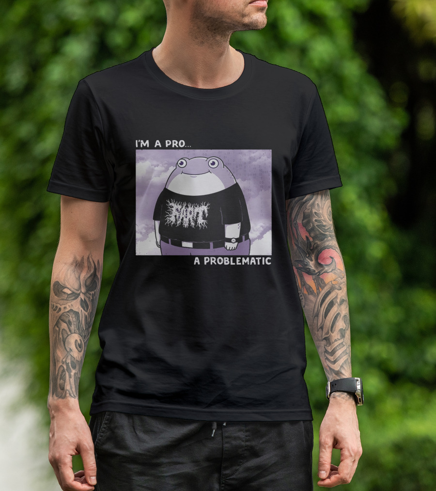 I'm A Pro A Problematic Frog Meme Binary Code Cloudy T-Shirt