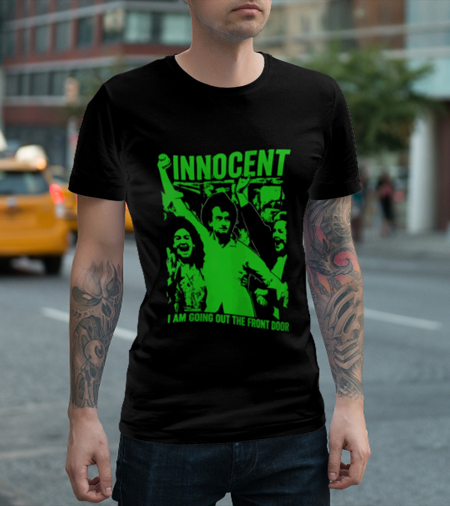 Innocent I Am Going Out The Front Door Retro Style People In Motion T-Shirt