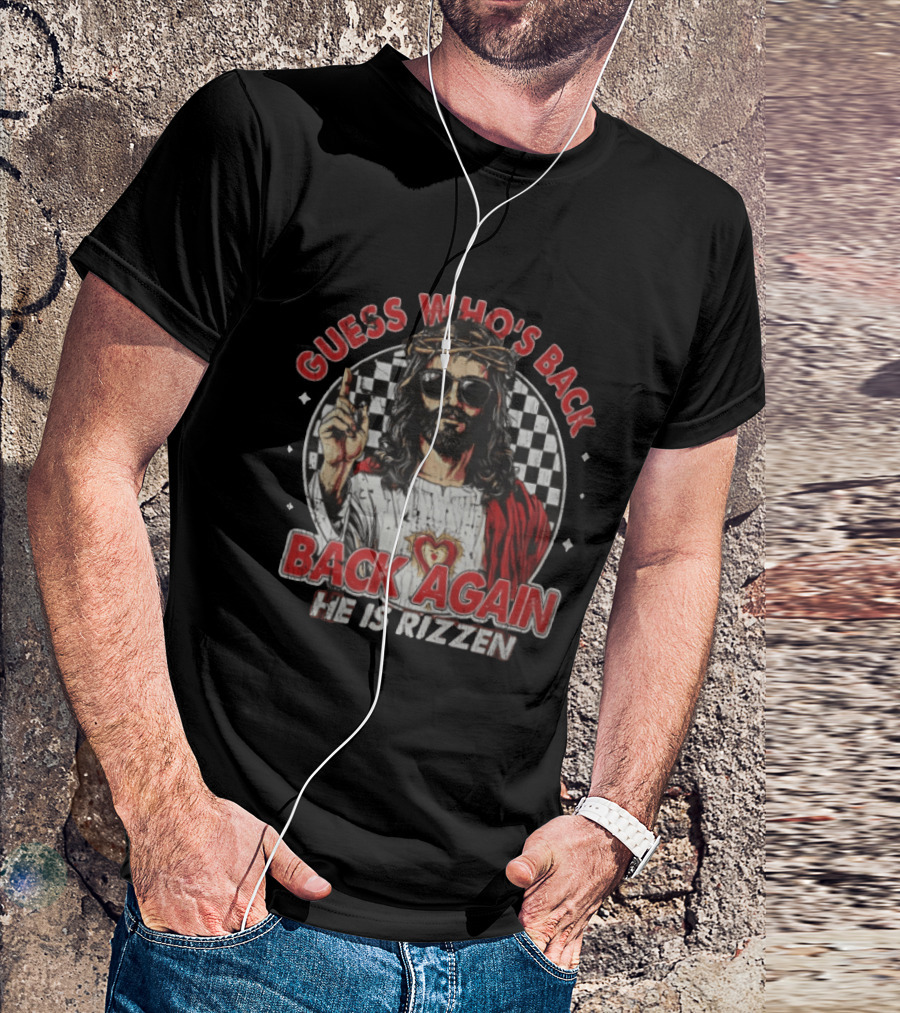 Guess Who's Back Back Again He Is Rizzen Jesus Retro Sunglasses And Red Cloak T-Shirt