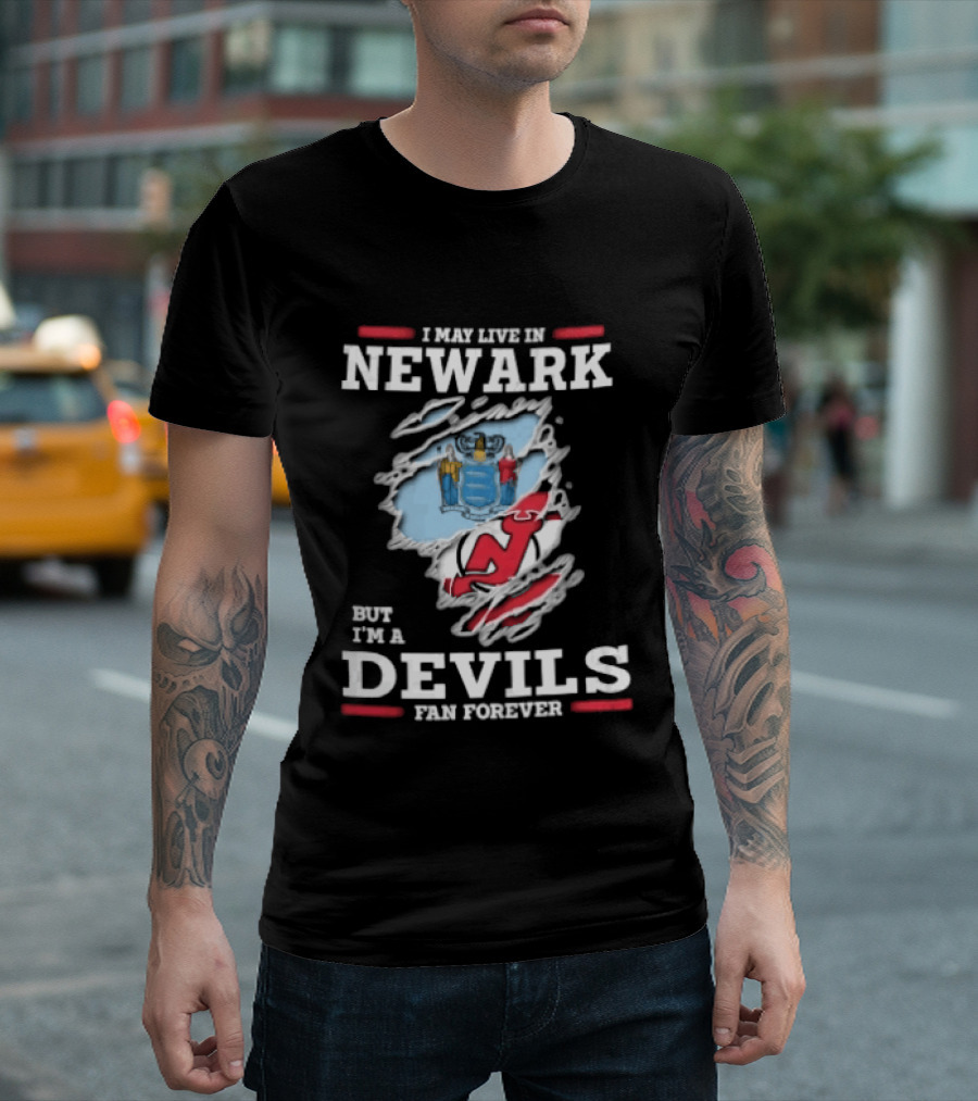 New Jersey Devils Fan Forever I May Live In Newark Ripped Hole Flag T-Shirt