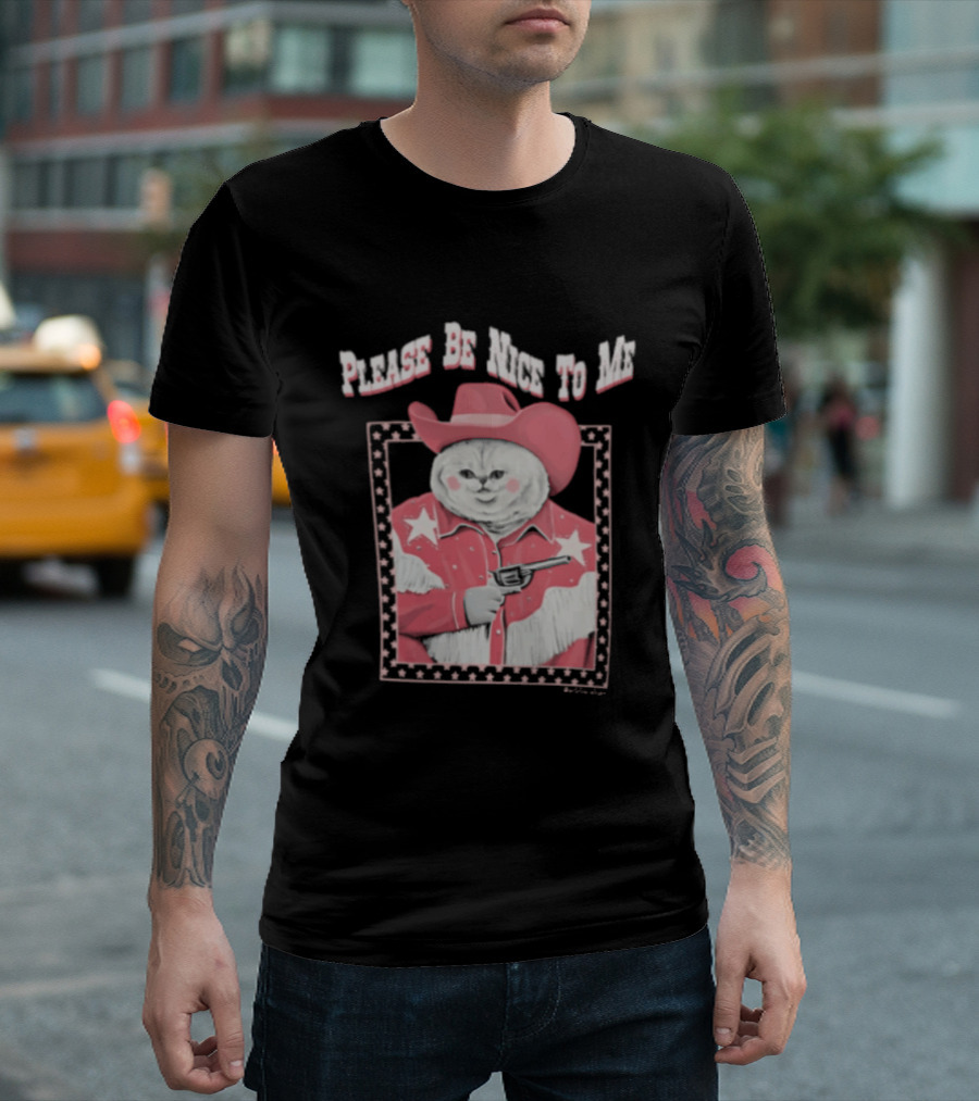 Please Be Nice To Me Cat Cowboy Red Hat Stars Weapon T-Shirt