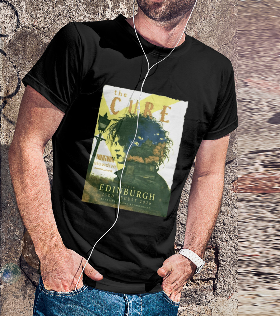 The Cure Live In Edinburgh 2026 Royal Highland Showground August 23rd Mogwai Slowdive Just Mustard T-Shirt