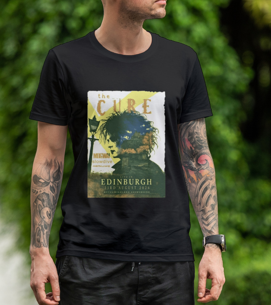 The Cure Live In Edinburgh 2026 Royal Highland Showground August 23rd Mogwai Slowdive Just Mustard T-Shirt