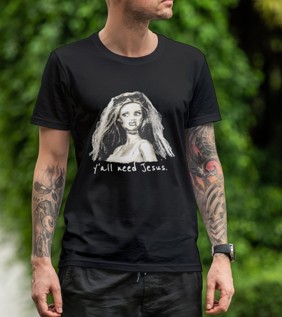 Y'all Need Jesus Disgusted Blonde Doll Sketch With Sunglasses T-Shirt
