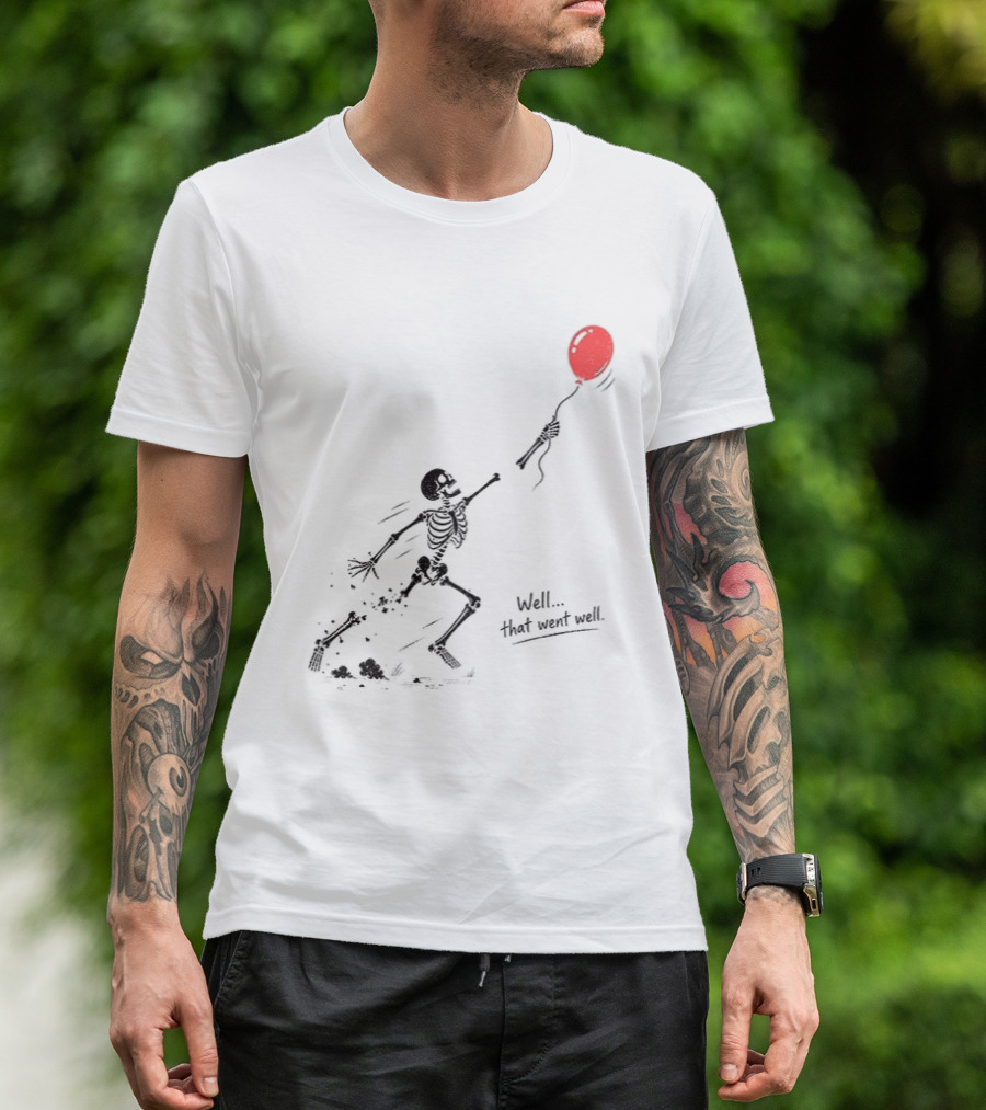 Skeleton Lost Balloon Well That Went Well Halloween T-Shirt