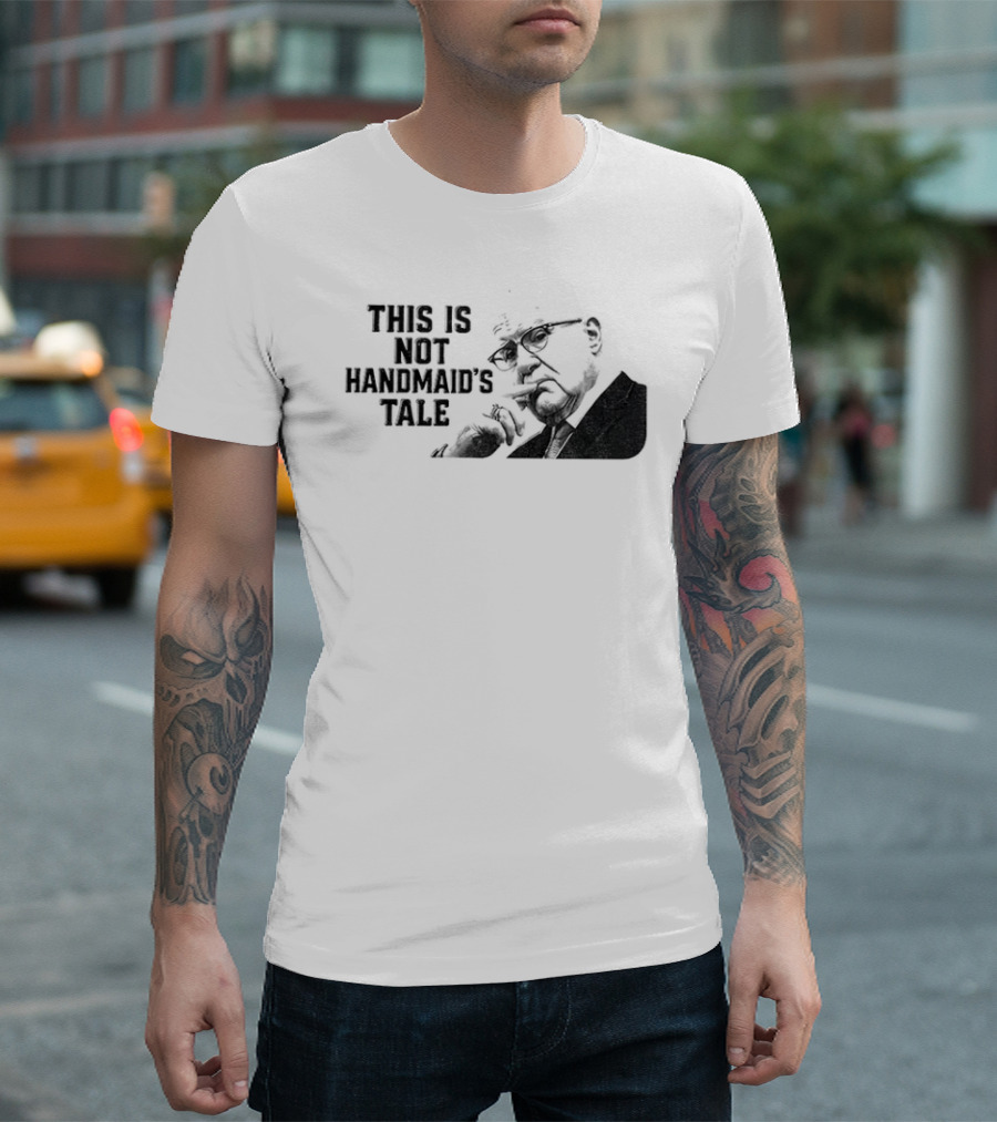 Kevin Reddington This Is Not Handmaid's Tale Political T-Shirt