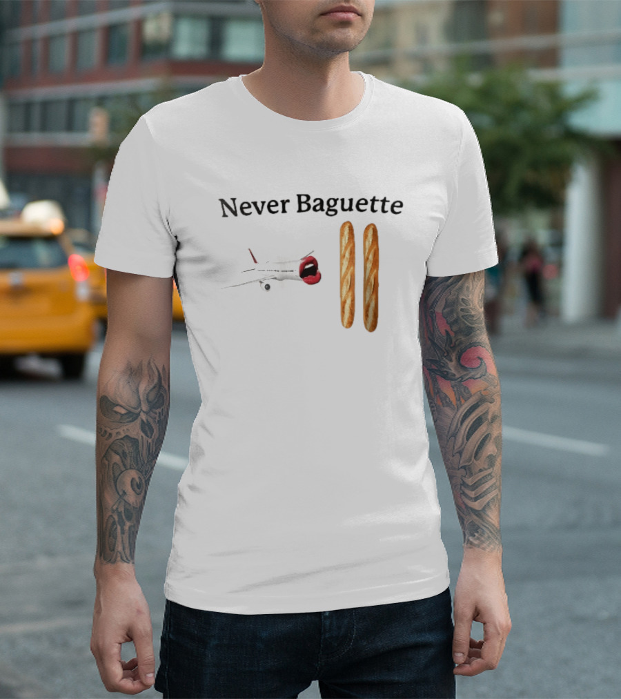 Never Baguette Airplane Red Lips Open Mouth Flying Two French Bread Loaves T-Shirt